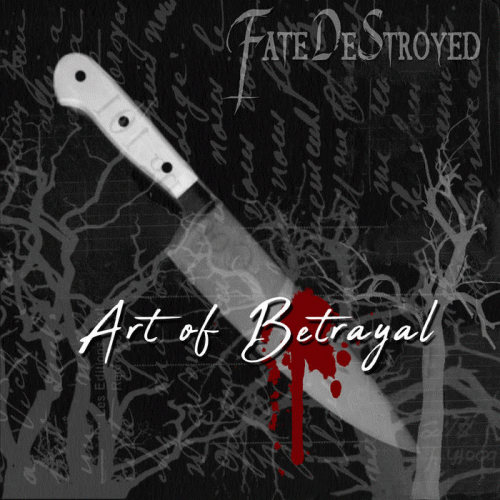 Fate DeStroyed : Art of Betrayal
